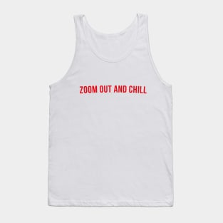 Zoom Out And Chill - Crypto Design Tank Top